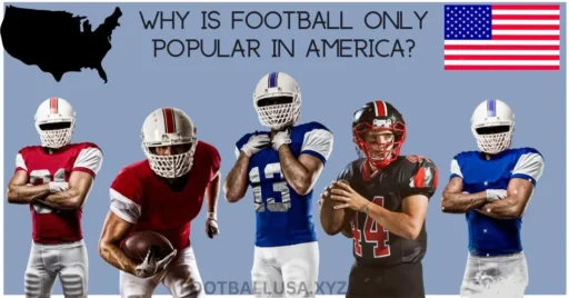 why is football only popular in america